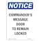 Signmission OSHA Notice, 5" Height, Commander's Message Door To Remain Sign, 5" X 3.5", Portrait OS-NS-D-35-V-10730 - alternate 1